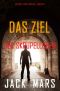 [Troy Stark 03] • Das Ziel Der Skrupellosen